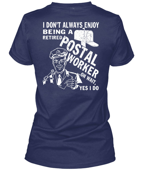 Being A Retired Postal Worker T Shirt, Being A Postman T Shirt
