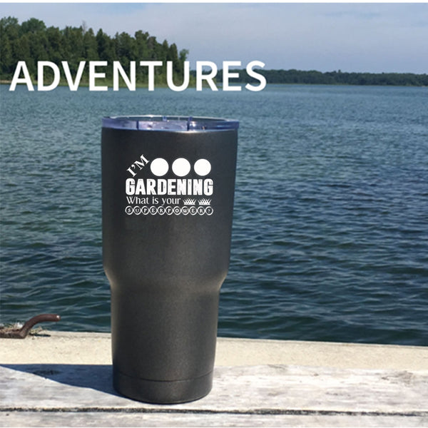 I'm Gardening Tumbler 30 oz Stainless Steel, What Is Your Superpower Travel Mug
