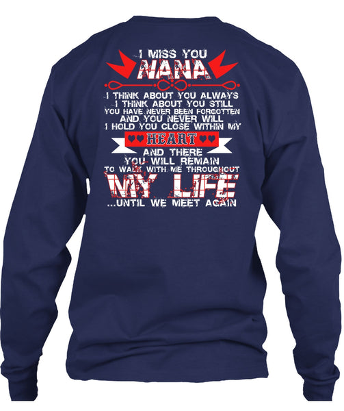 I Miss You Nana T Shirt, My Life T Shirt