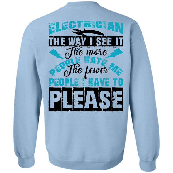 Being An Electrician T Shirt, Electrician The Way Sweatshirt