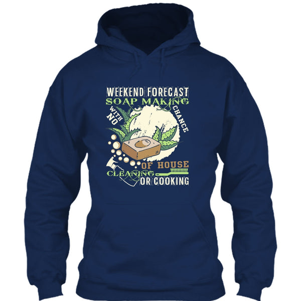 Weekend Forecast Soap Making T Shirt, Coolest Soap Maker T Shirt