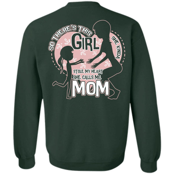 Being A Mom T Shirt, She Kinda Stole My Heart Sweatshirt