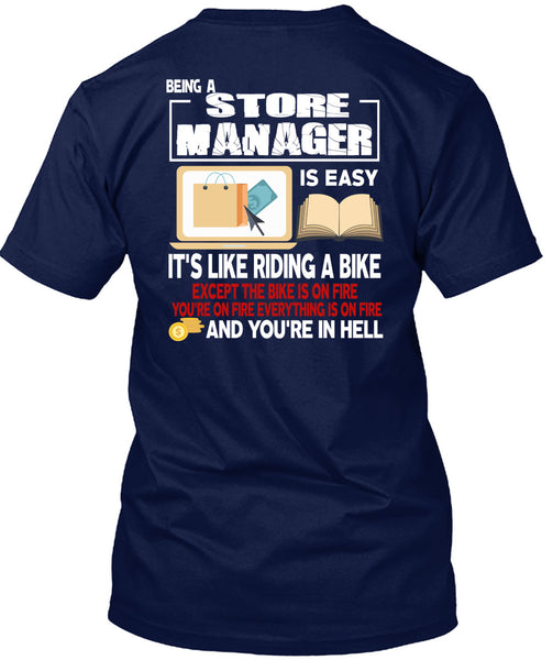 Being A Store Manager Is Easy T Shirt, It's Like Riding A Bike T Shirt
