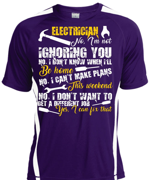 Electrician I'm Not Ignoring You T Shirt, I Can't Make Plans T Shirt, Cool Shirt