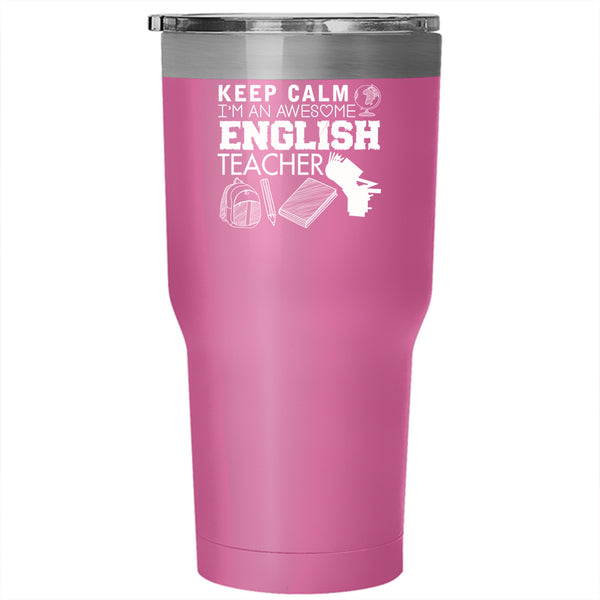 I'm An Awesome English Teacher Tumbler 30 oz Stainless Steel, Funny Teacher Travel Mug