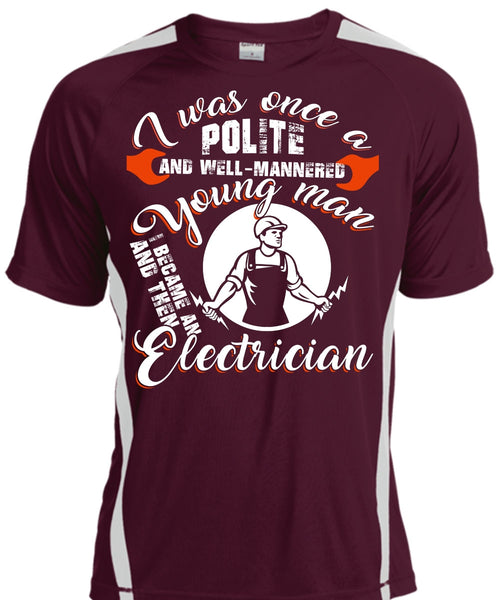I Became An Electrician T Shirt, I Love Electrician T Shirt, Cool Shirt