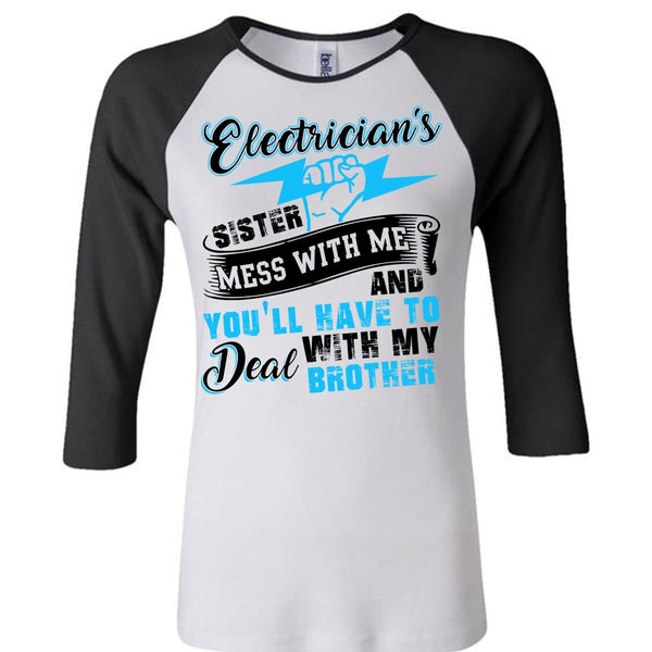 Electrician's Sister T Shirt, I Love Electrician T Shirt, Awesome T-Shirts