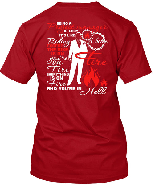 Being A Project Manager Is Easy T Shirt, It's Like Riding A Bike T Shirt