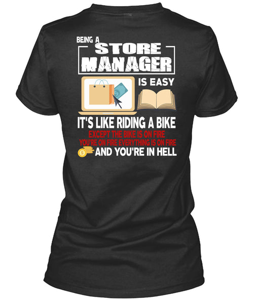 Being A Store Manager Is Easy T Shirt, It's Like Riding A Bike T Shirt