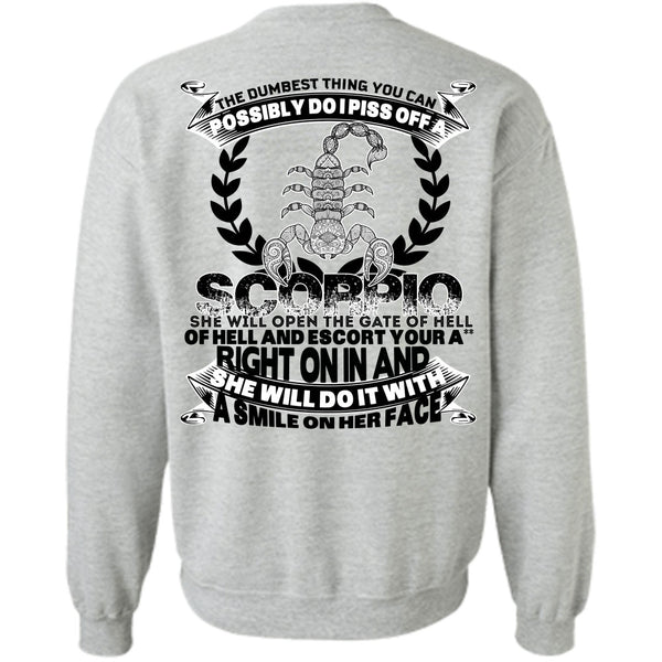 Being A Scorpio T Shirt, I Piss Off A Scorpio Sweatshirt