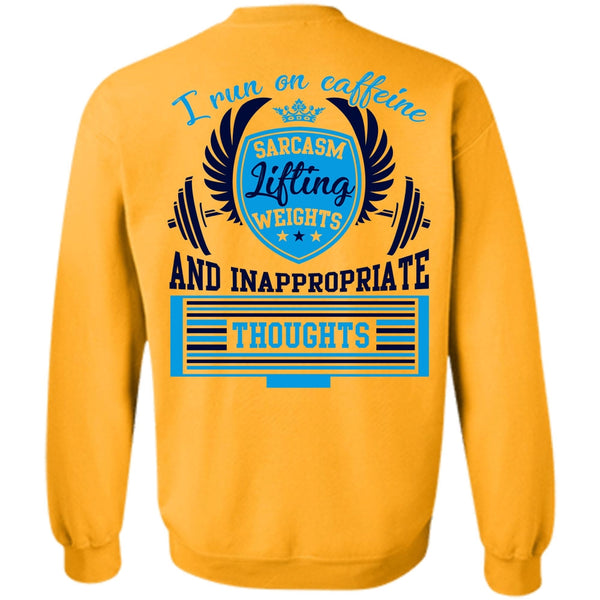 Being A Runner T Shirt, I Run On Caffeine Sweatshirt