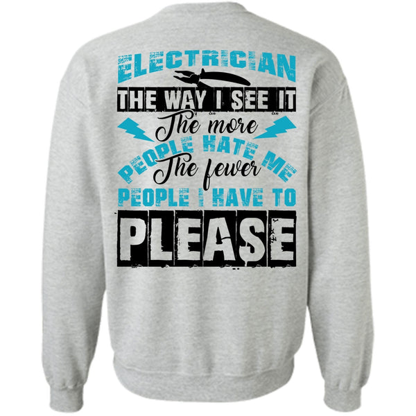 Being An Electrician T Shirt, Electrician The Way Sweatshirt