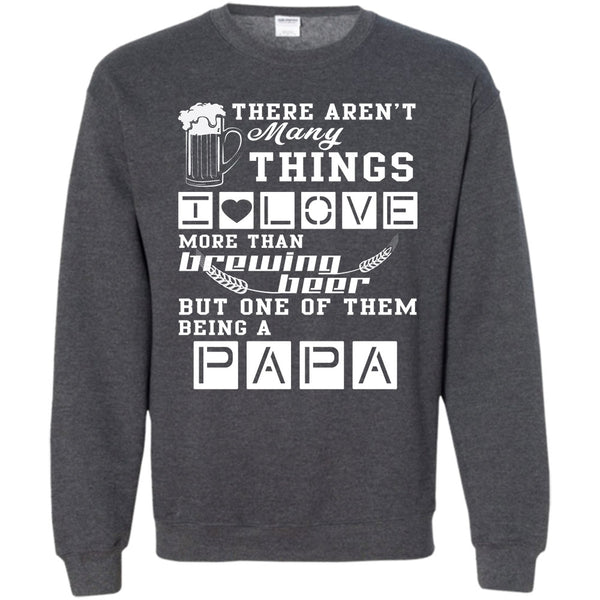 Being A Papa T Shirt, Coolest Papa Ever Sweatshirt