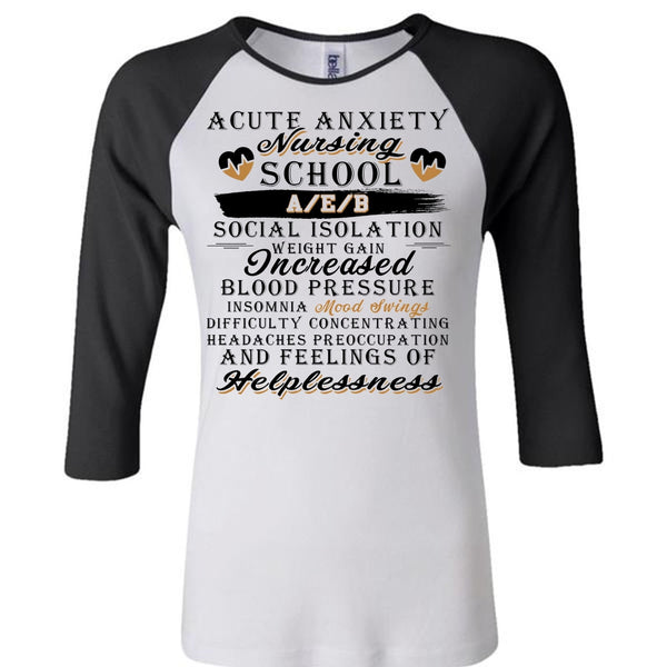 A Cute Anxiety Nursing School T Shirt, Being A Nurse T Shirt, Awesome T-Shirts