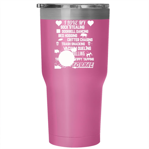 I Love My Sock Stealing Tumbler 30 oz Stainless Steel, I Love Yorkie Travel Mug