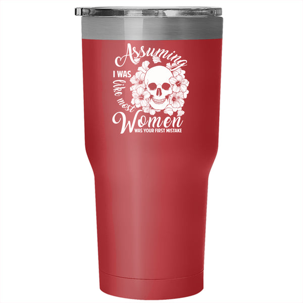 I Was Like Most Women Tumbler 30 oz Stainless Steel, Cute Gift For My Wife Travel Mug