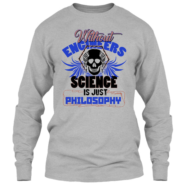 Without Engineers T Shirt, Coolest Engineer T Shirt