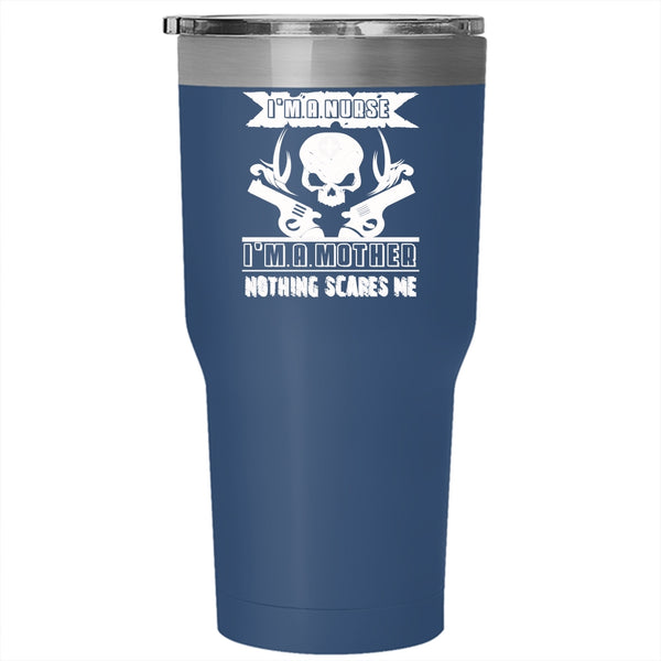 I'm A Nurse Tumbler 30 oz Stainless Steel, I'm A Mother Travel Mug