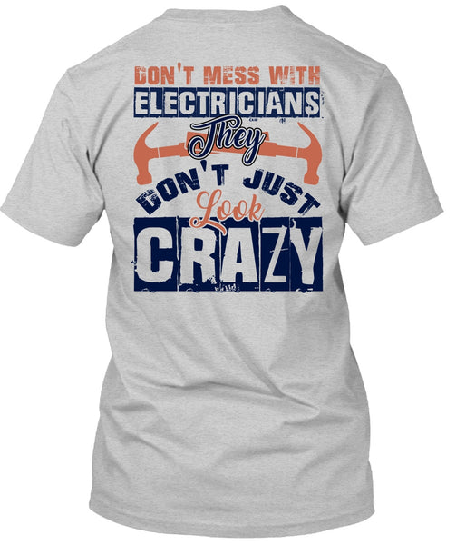 Don't Mess With Electricians T Shirt, I Love Electrician T Shirt