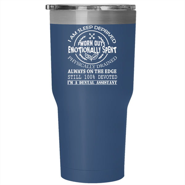 I'm A Dental Assistant Tumbler 30 oz Stainless Steel, Cool Job Title Travel Mug