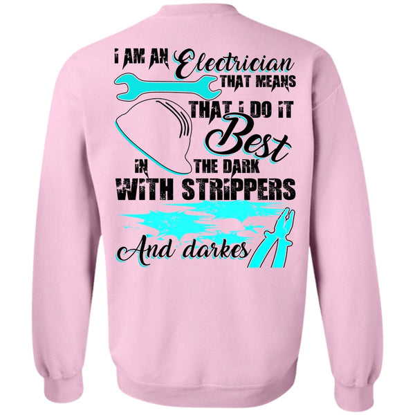 I Love Electrician T Shirt, I Am An Electrician Sweatshirt