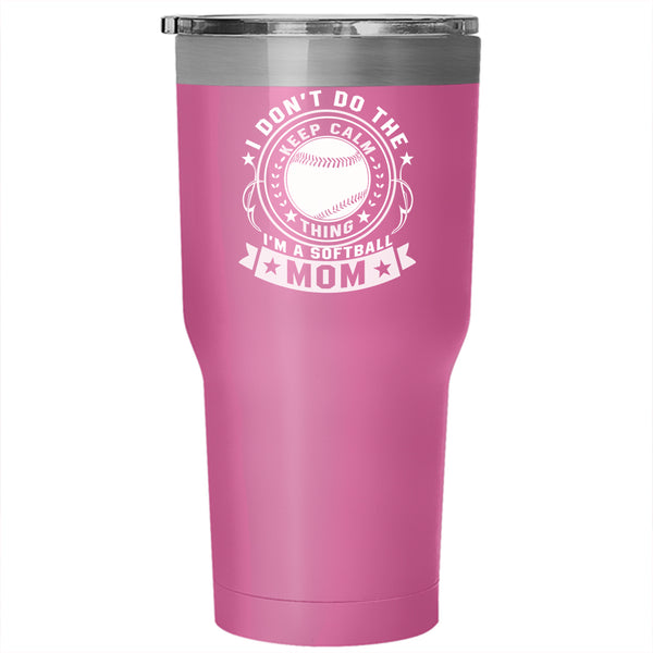 I'm A Softball Mom Tumbler 30 oz Stainless Steel, Cute Gift For Mom Travel Mug