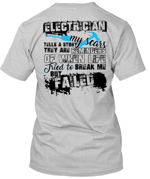 Electrician Tells A Story My Scars T Shirt, I Love Electrician T Shirt