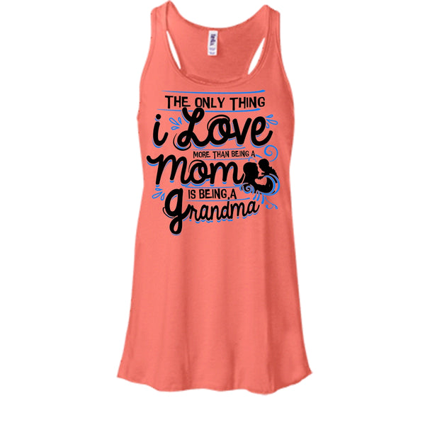 Being A Mom T Shirt, Coolest Grandma Tank Top