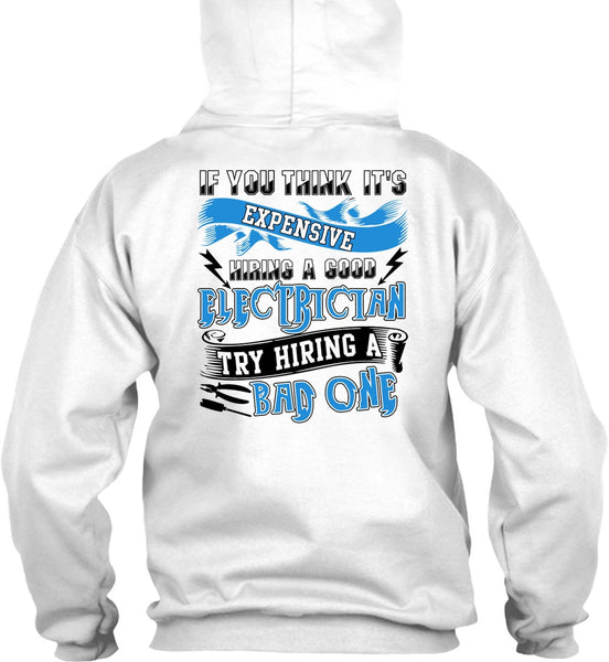Hiring A Good Electrician T Shirt, I Love Electrician T Shirt