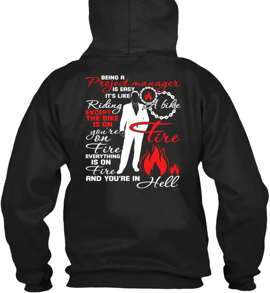 Being A Project Manager Is Easy T Shirt, It's Like Riding A Bike T Shirt