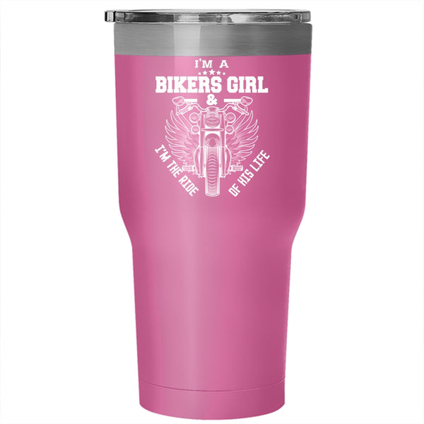 I'm A Bikers Girl Tumbler 30 oz Stainless Steel, I'm The Ride Of His Life Travel Mug