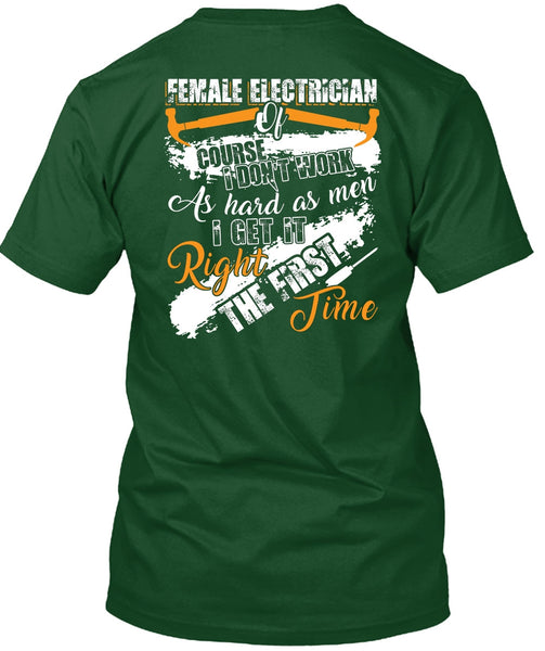 Female Electrician Of Course T Shirt, Being An Electrician T Shirt