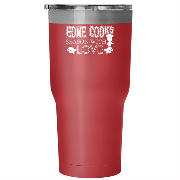 Home Cooks Season With Love Tumbler 30 oz Stainless Steel, I Love Cooking Travel Mug