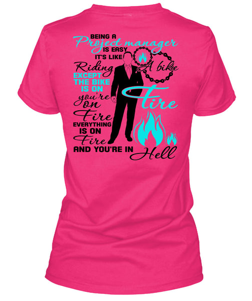 Being A Project Manager Is Easy T Shirt, I Love Manager T Shirt