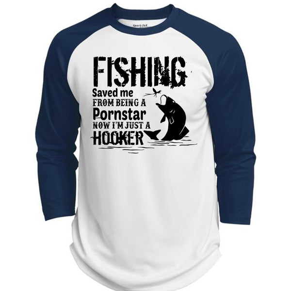 Fishing Saved Me From Being A Pornstar T Shirt, Fisherman T Shirt  (Polyester Game Baseball Jersey)