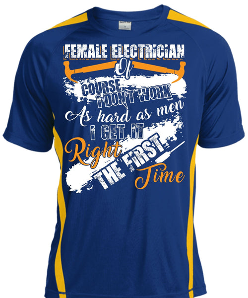 Female Electrician Of Course T Shirt, Being An Electrician T Shirt, Cool Shirt