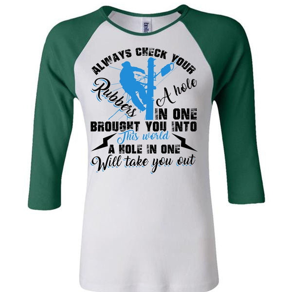 Always Check Your Rubbers A Hole T Shirt, I Love Electrician T Shirt, Awesome T-Shirts