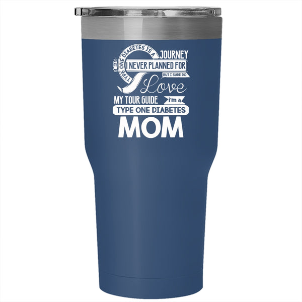 I'm A Type One Diabetes Mom Tumbler 30 oz Stainless Steel, Cute Mom Travel Mug