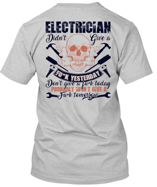 Calls Me An Electrician T Shirt, I Love Electrician T Shirt