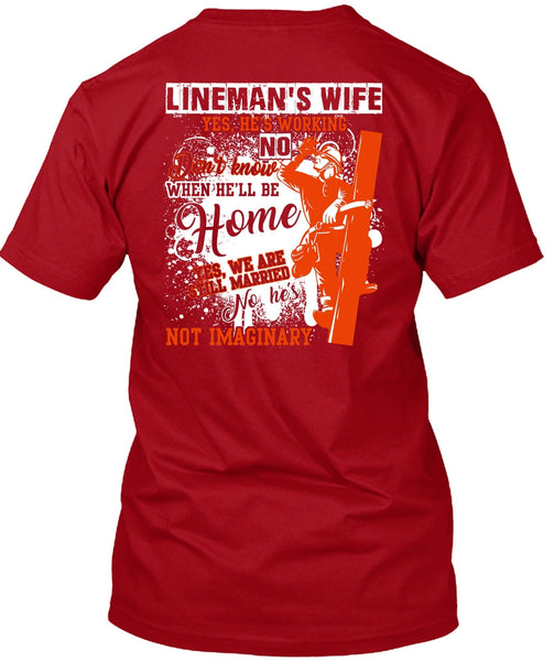 Lineman's Wife T Shirt, Being A Lineman T Shirt