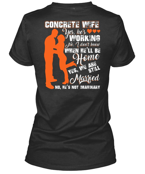 Concrete Wife T Shirt, We Are Still Married T Shirt