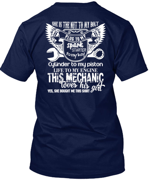 This Mechanic Loves His Girl T Shirt, She Is The Nut To My Bolt T Shirt
