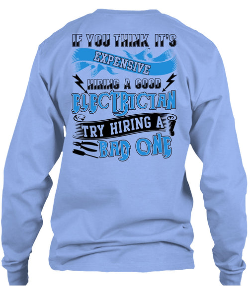 Hiring A Good Electrician T Shirt, I Love Electrician T Shirt