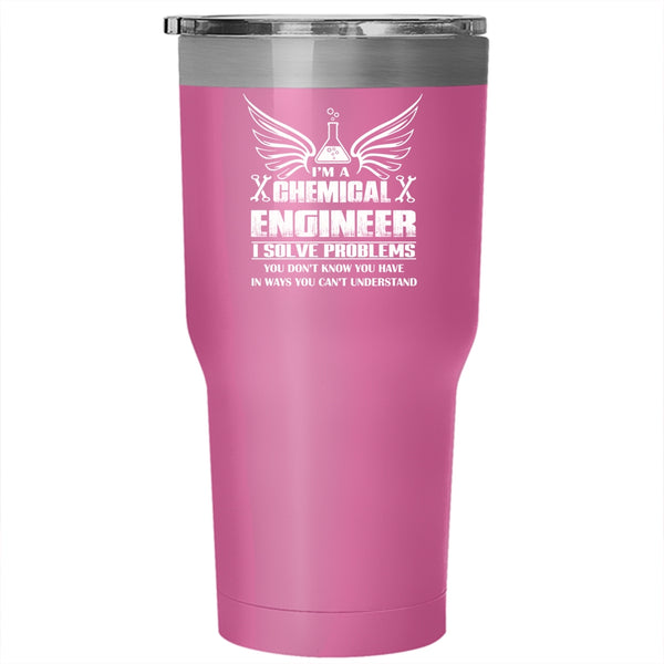 I'm A Chemical Engineer Tumbler 30 oz Stainless Steel, I Love Chemical Travel Mug