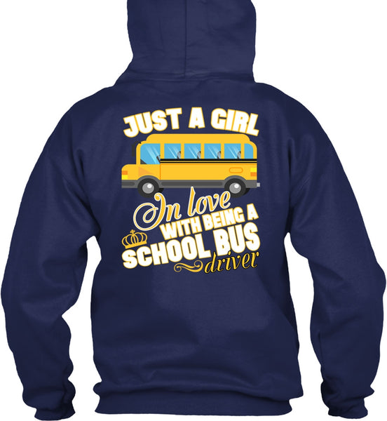 Being A School Bus Driver T Shirt, Just A Girl In Love T Shirt