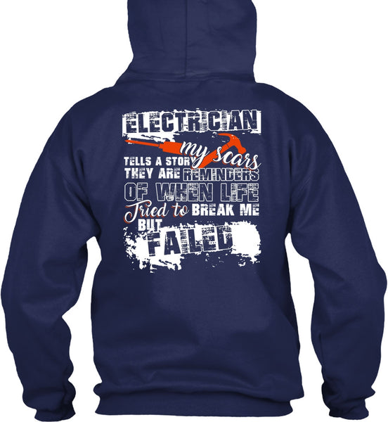 Electrician Tells A Story My Scars T Shirt, Being An Electrician T Shirt