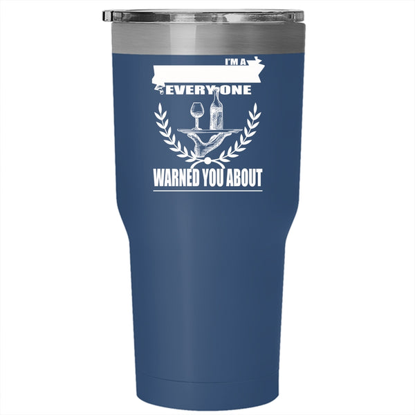 I'm A Crazy Waitress Tumbler 30 oz Stainless Steel, Gift For My Daughter Travel Mug