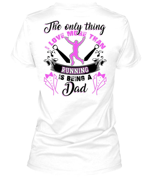 I Love More Than Running T Shirt, I Love Running T Shirt
