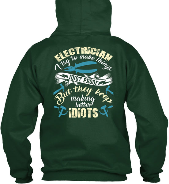 Electrician I Try To Make Things T Shirt, Being An Electrician T Shirt