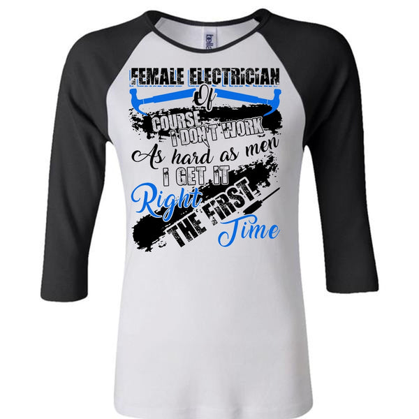 Female Electrician Of Course T Shirt, I Love Electrician T Shirt, Awesome T-Shirts